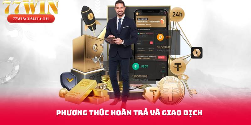 77WIN - phương thức giao dịch dành cho thành viên